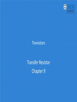 Transfer Resistor Chapter 9 Bipolar Transistors