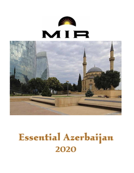 Essential Azerbaijan 2020 Essential Azerbaijan Highlights of Azerbaijan