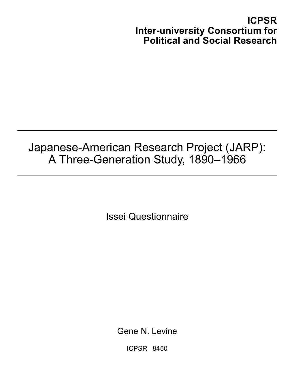 Japanese-American Research Project (JARP): a Three-Generation Study, 1890–1966