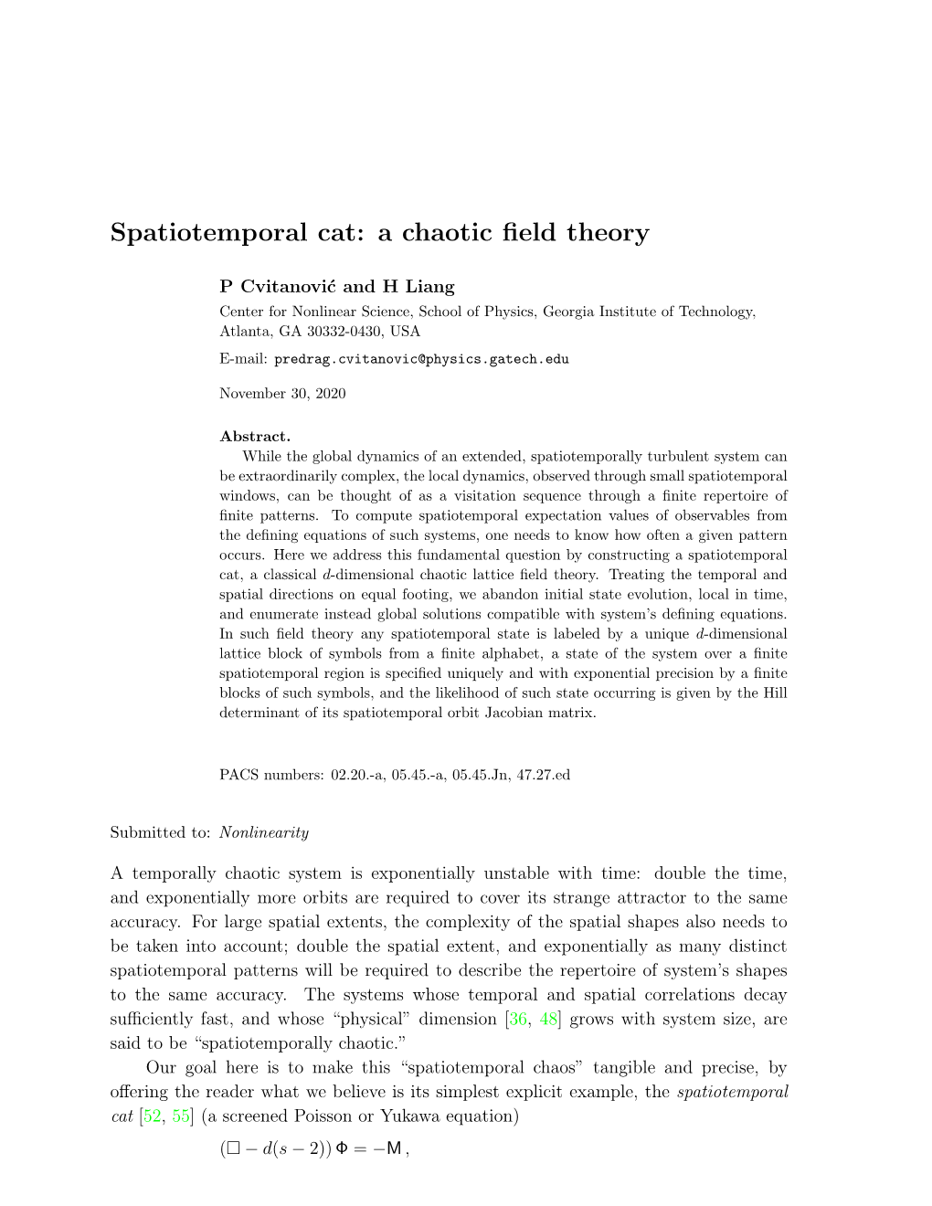 Spatiotemporal Cat: a Chaotic Field Theory