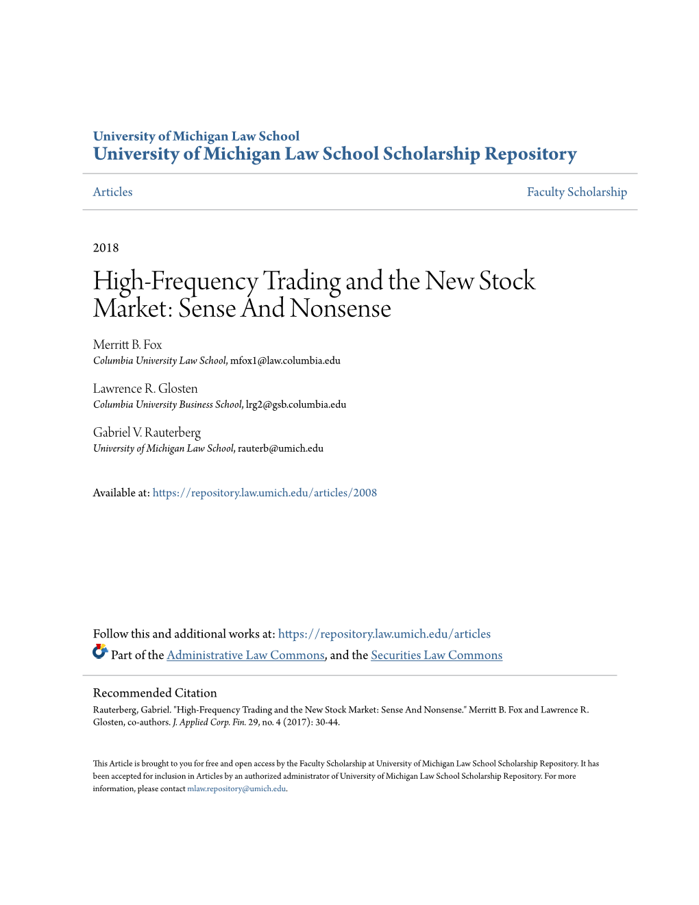 High‐Frequency Trading and the New Stock Market: Sense and Nonsense Merritt .B Fox Columbia University Law School, Mfox1@Law.Columbia.Edu