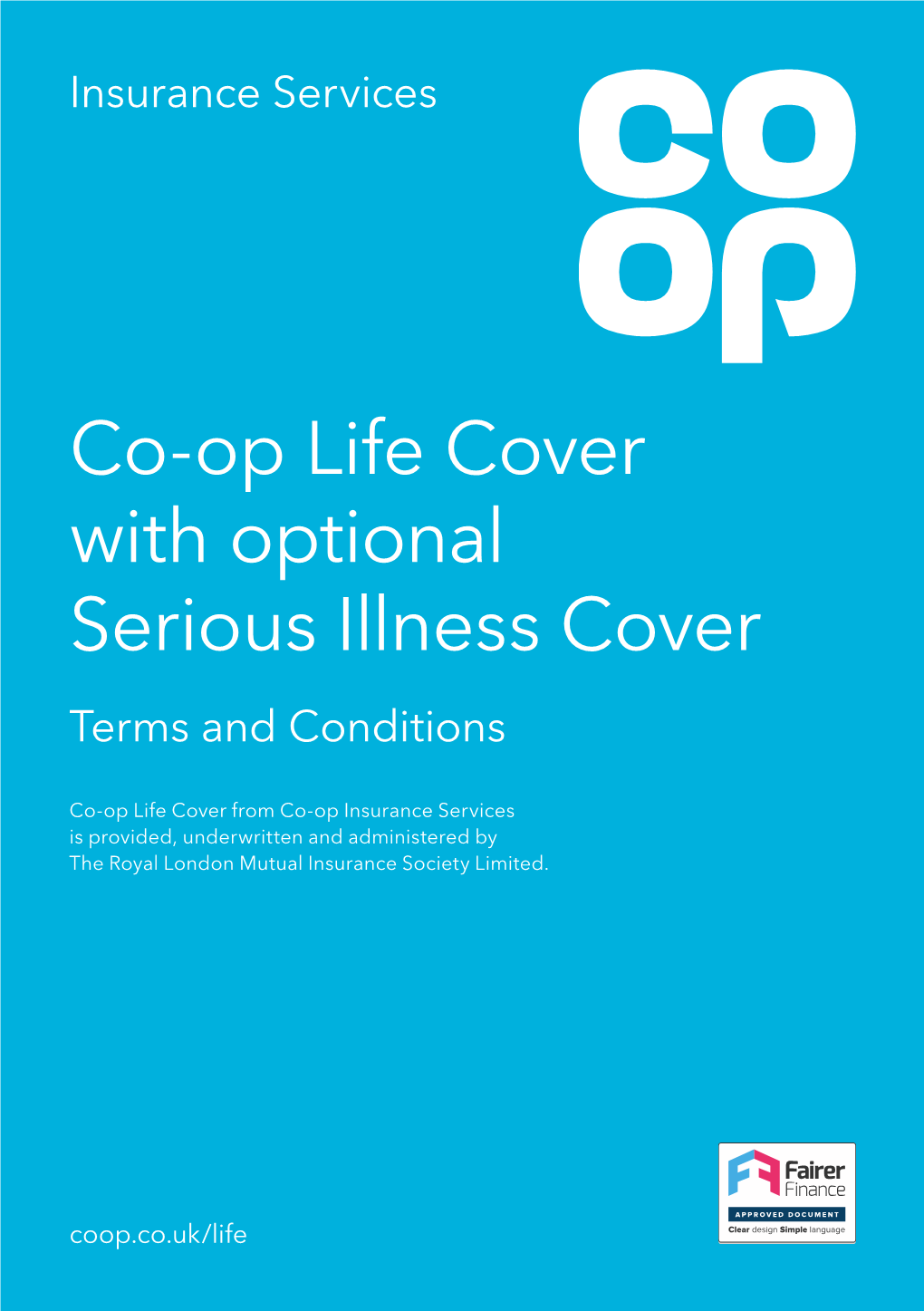 Co-Op Life Cover with Optional Serious Illness Cover Terms and Conditions