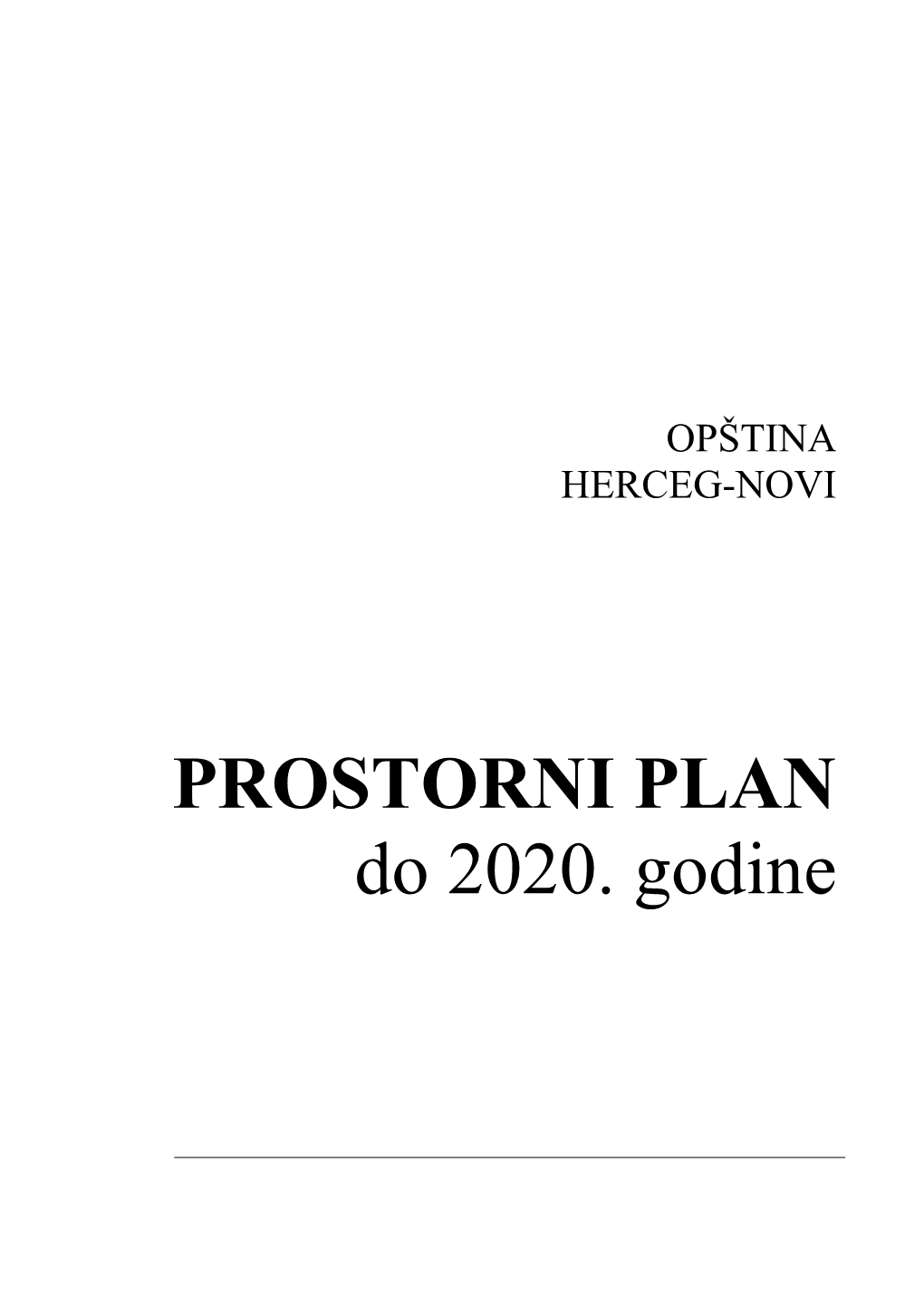 Prostorni Plan Opštine Herceg-Novi Do 2020.G