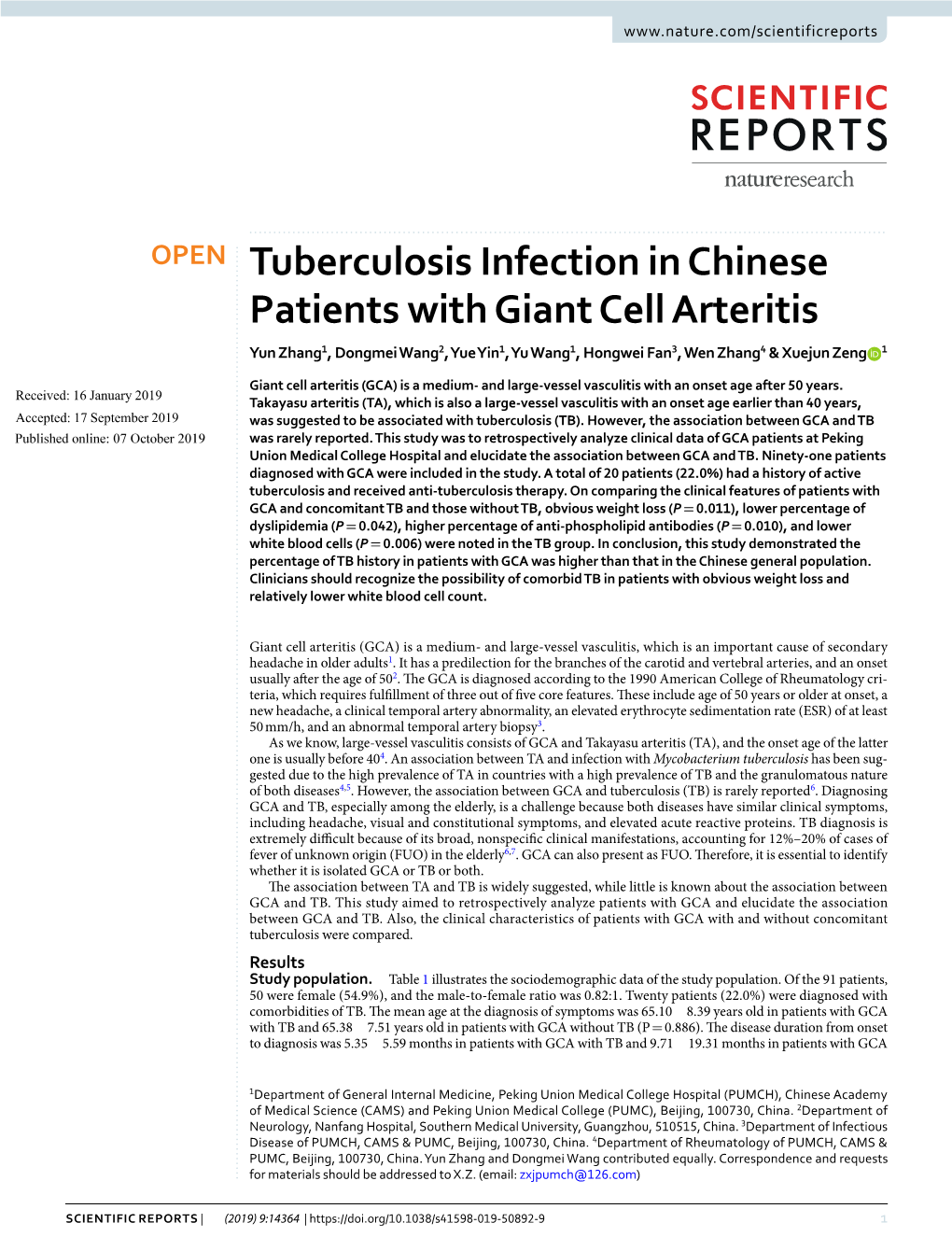 Tuberculosis Infection in Chinese Patients with Giant Cell Arteritis Yun Zhang1, Dongmei Wang2, Yue Yin1, Yu Wang1, Hongwei Fan3, Wen Zhang4 & Xuejun Zeng 1