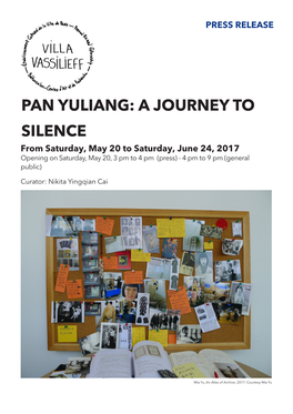 PAN YULIANG: a JOURNEY to SILENCE from Saturday, May 20 to Saturday, June 24, 2017 Opening on Saturday, May 20, 3 Pm to 4 Pm (Press) - 4 Pm to 9 Pm (General Public)