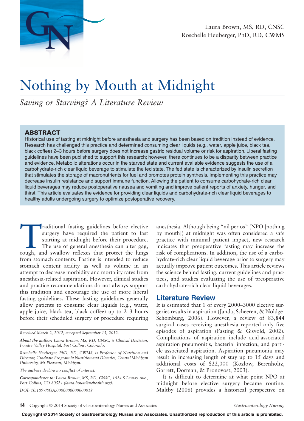 Nothing by Mouth at Midnight Saving Or Starving? a Literature Review