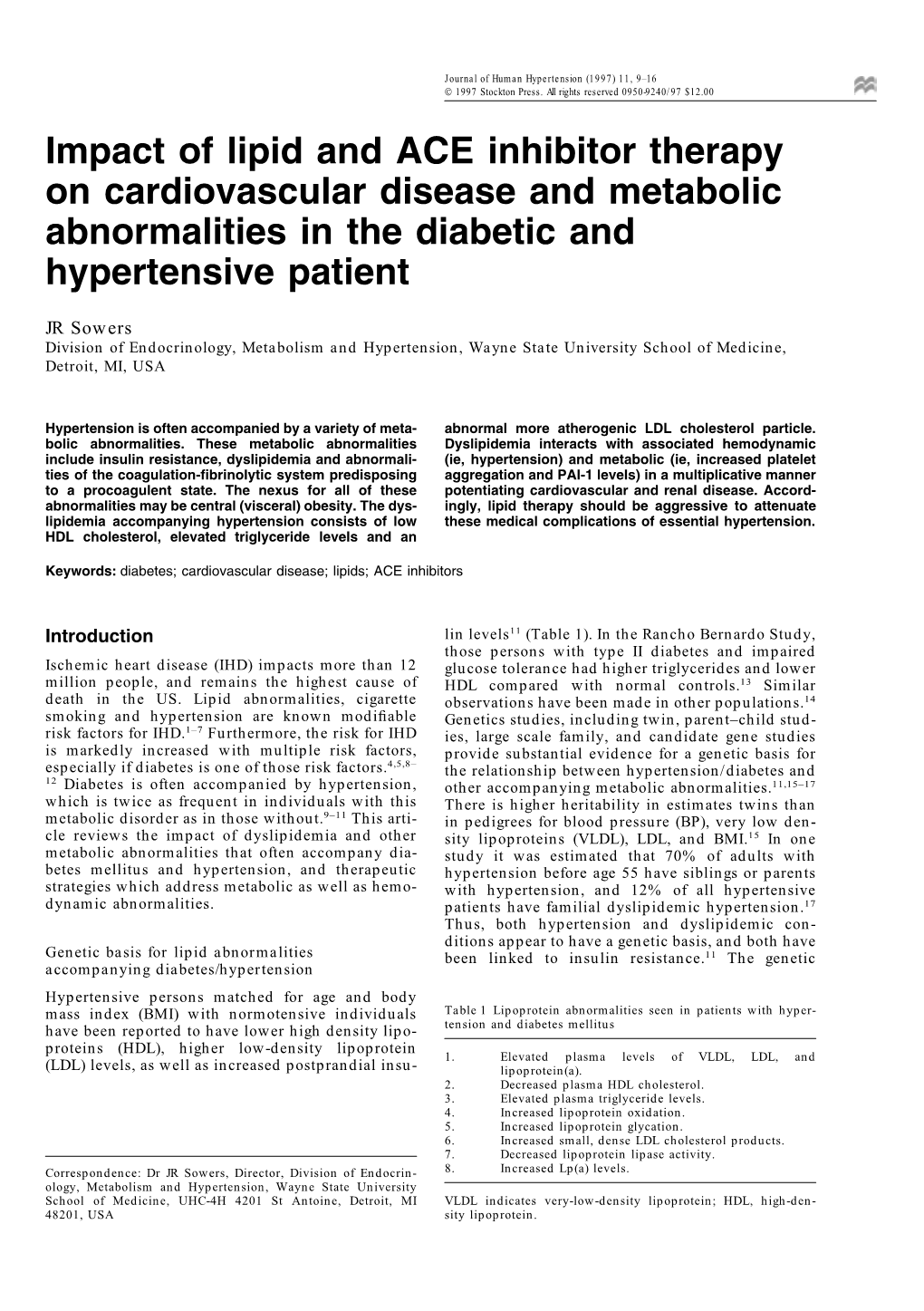 Impact of Lipid and ACE Inhibitor Therapy on Cardiovascular Disease and Metabolic Abnormalities in the Diabetic and Hypertensive Patient