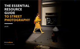 The Essential Resource Guide to Street Photography