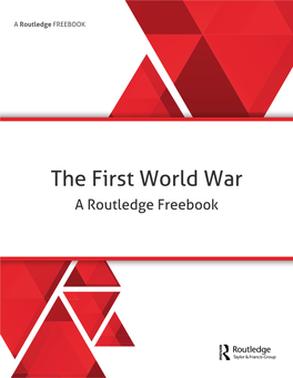 The First World War a Routledge Freebook Introduction