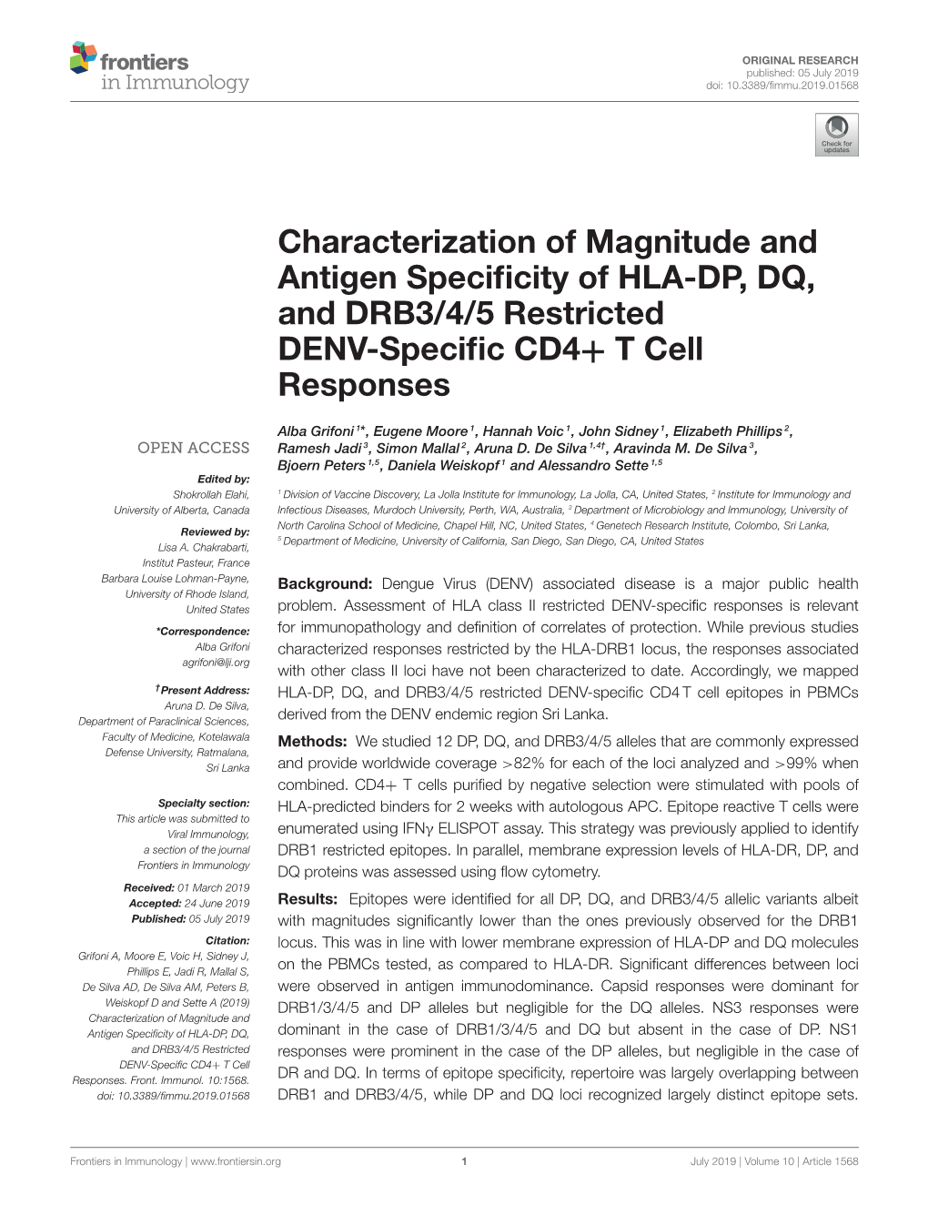 Characterization of Magnitude and Antigen Specificity of HLA-DP, DQ, and DRB3/4/5 Restricted DENV-Specific CD4+ T Cell Responses