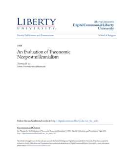 An Evaluation of Theonomic Neopostmillennialism Thomas D