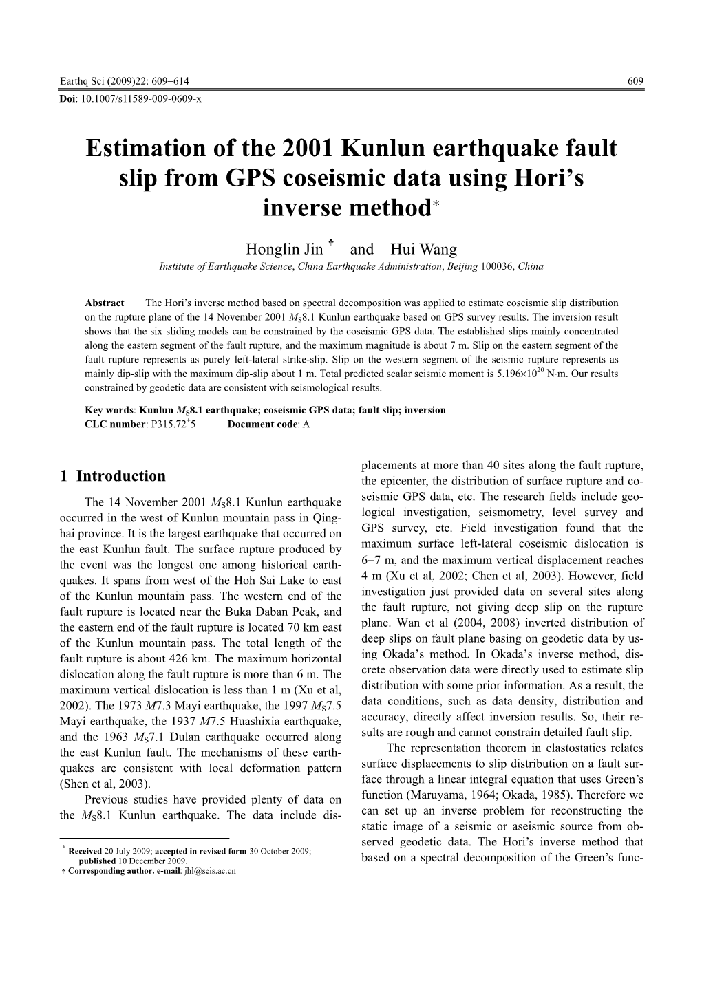 Estimation of the 2001 Kunlun Earthquake Fault Slip from GPS Coseismic Data Using Hori’S Inverse Method∗
