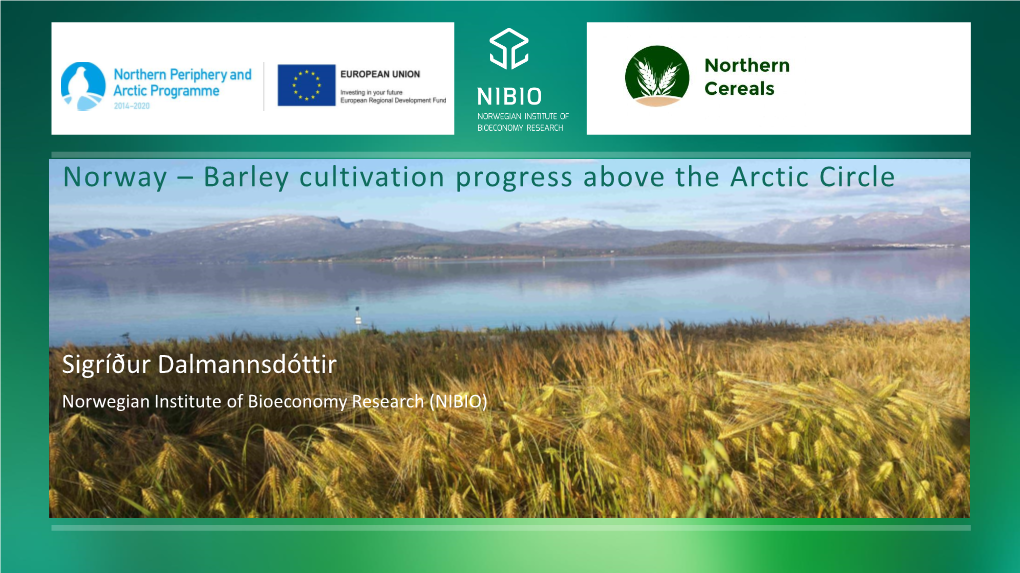 Barley Cultivation-Norway Presentation 2018.Pdf