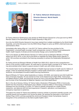 Dr Tedros Adhanom Ghebreyesus, Director-General, World Health Organization