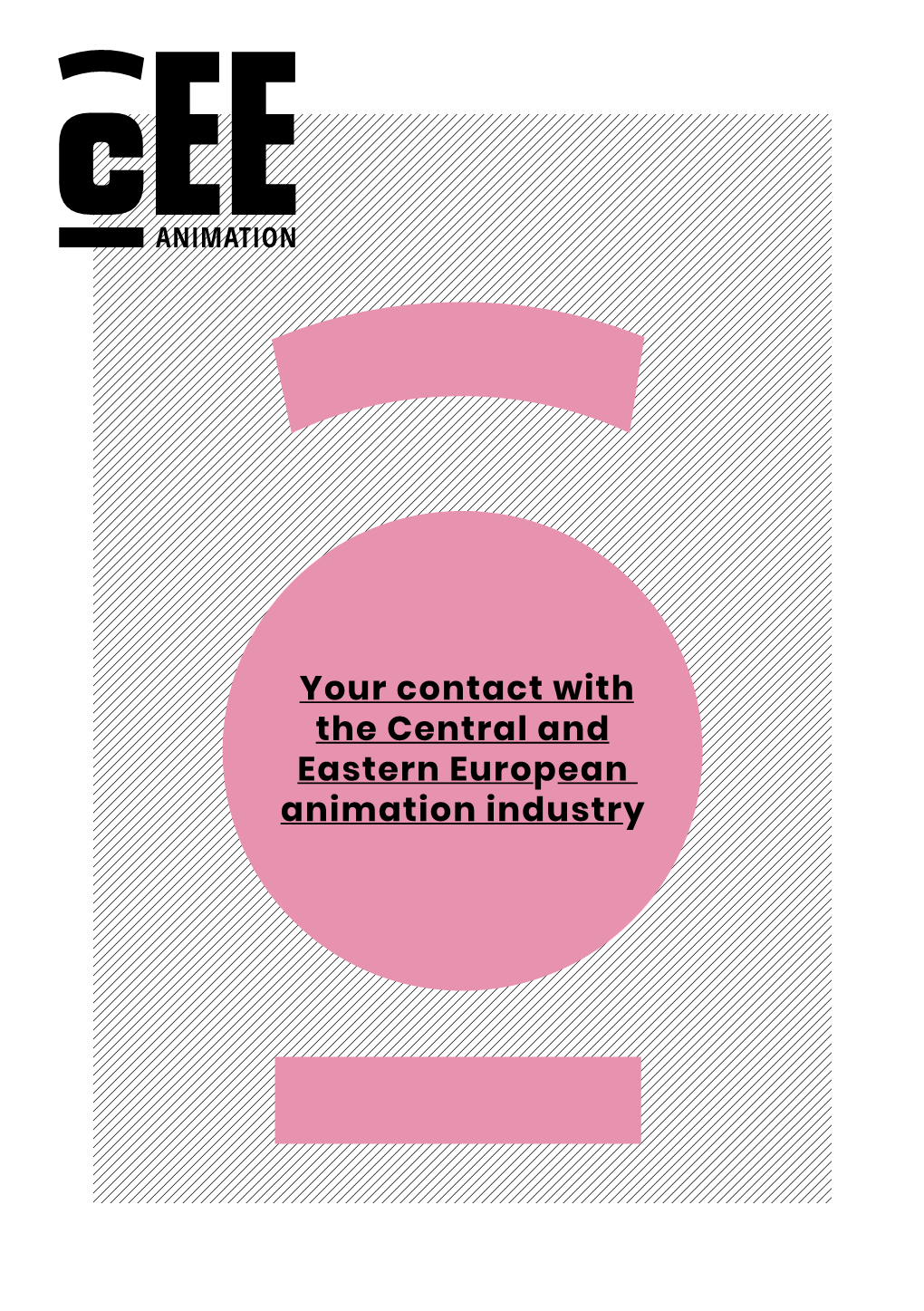 Your Contact with the Central and Eastern European Animation Industry