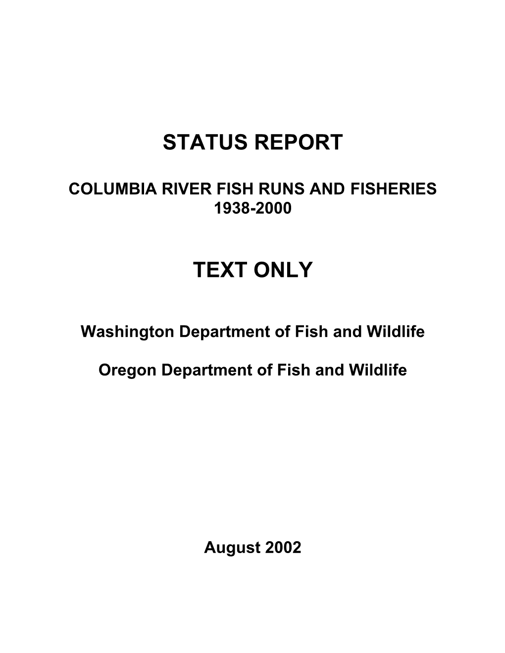 1938-2000 STATUS REPORT Columbia River Fish Runs