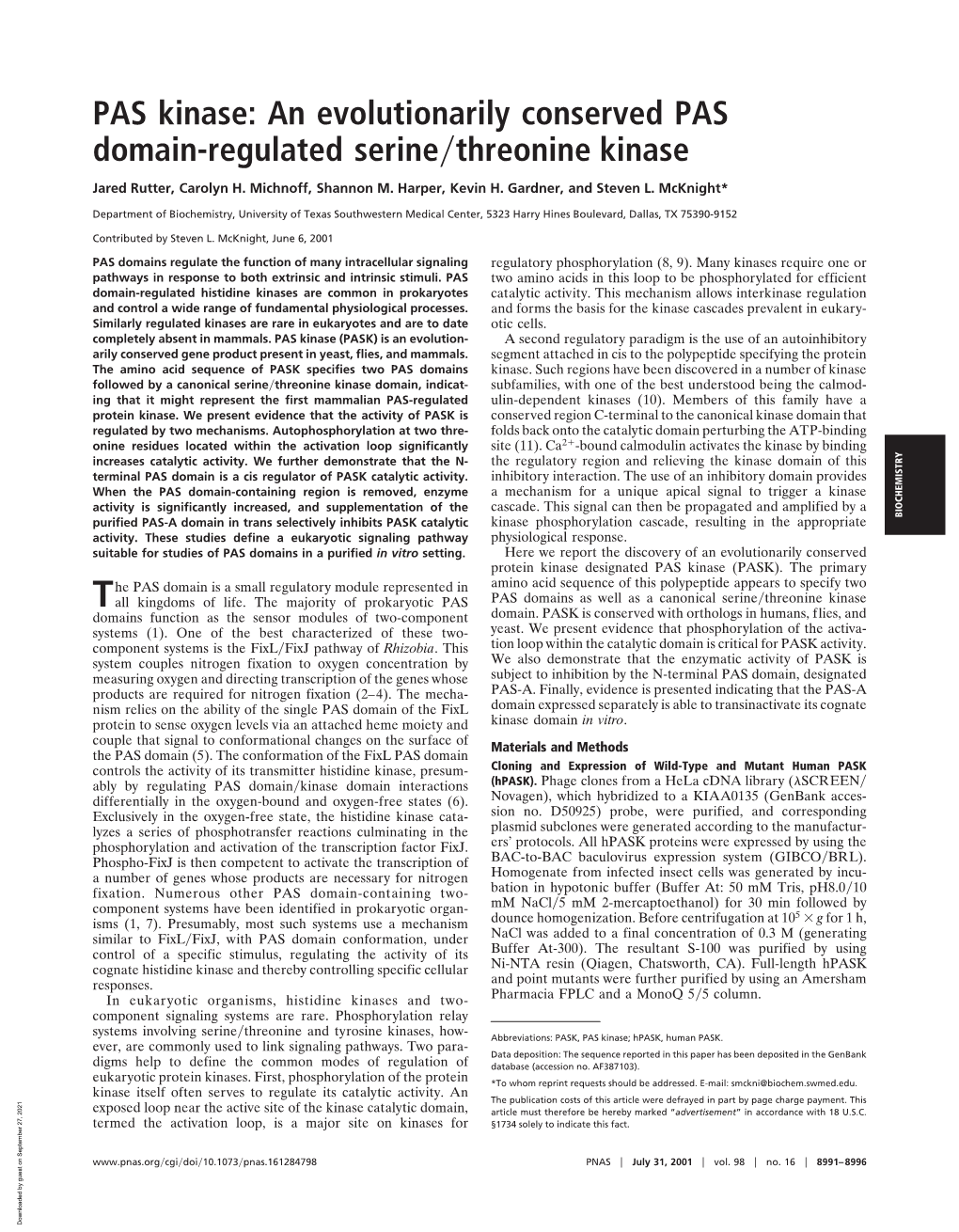 PAS Kinase: an Evolutionarily Conserved PAS Domain-Regulated Serine͞threonine Kinase