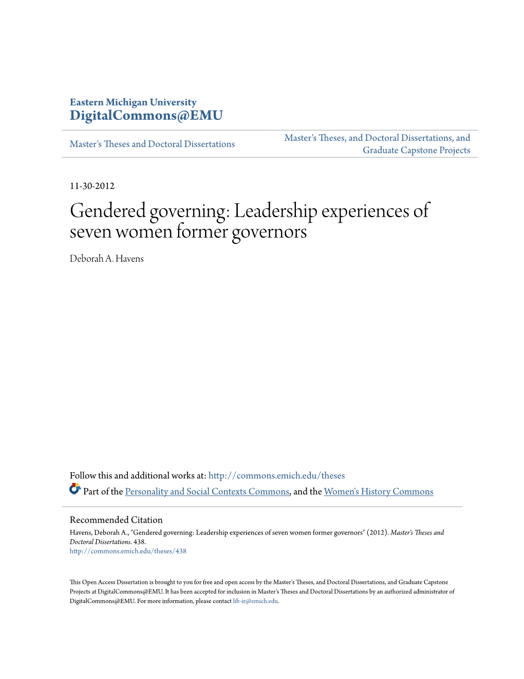 Gendered Governing: Leadership Experiences of Seven Women Former Governors Deborah A