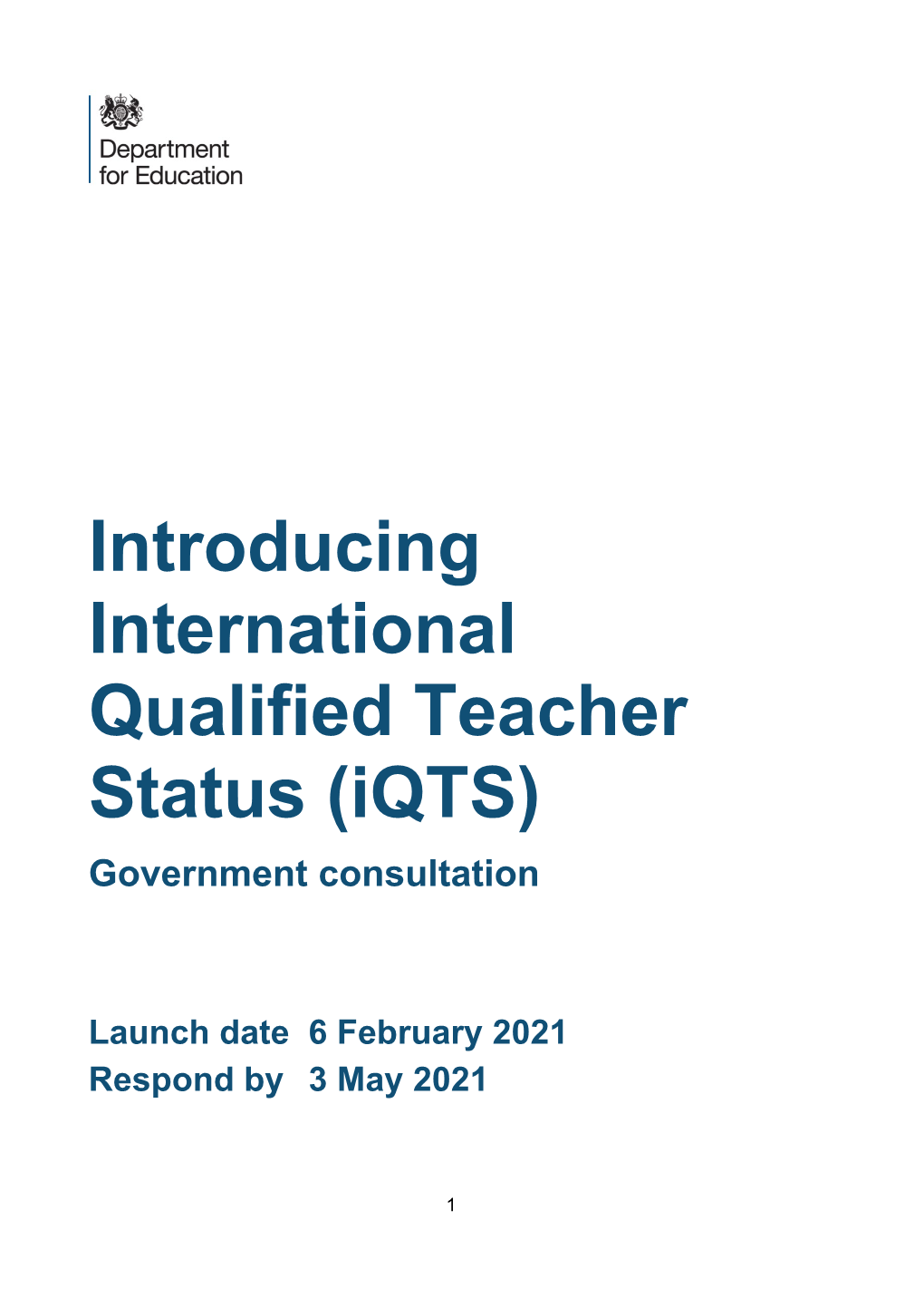 Introducing International Qualified Teacher Status (Iqts) Government Consultation