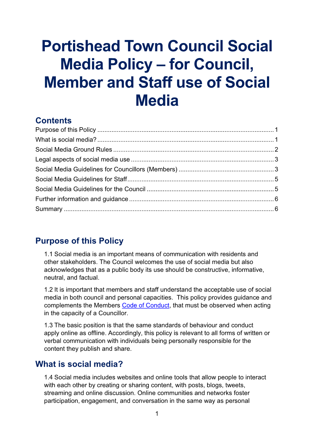 Social Media Policy – for Council, Member and Staff Use of Social Media Contents Purpose of This Policy