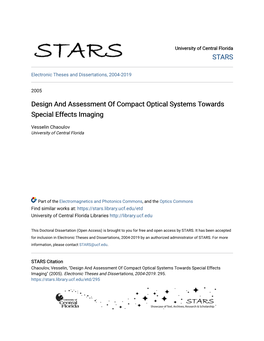 Design and Assessment of Compact Optical Systems Towards Special Effects Imaging