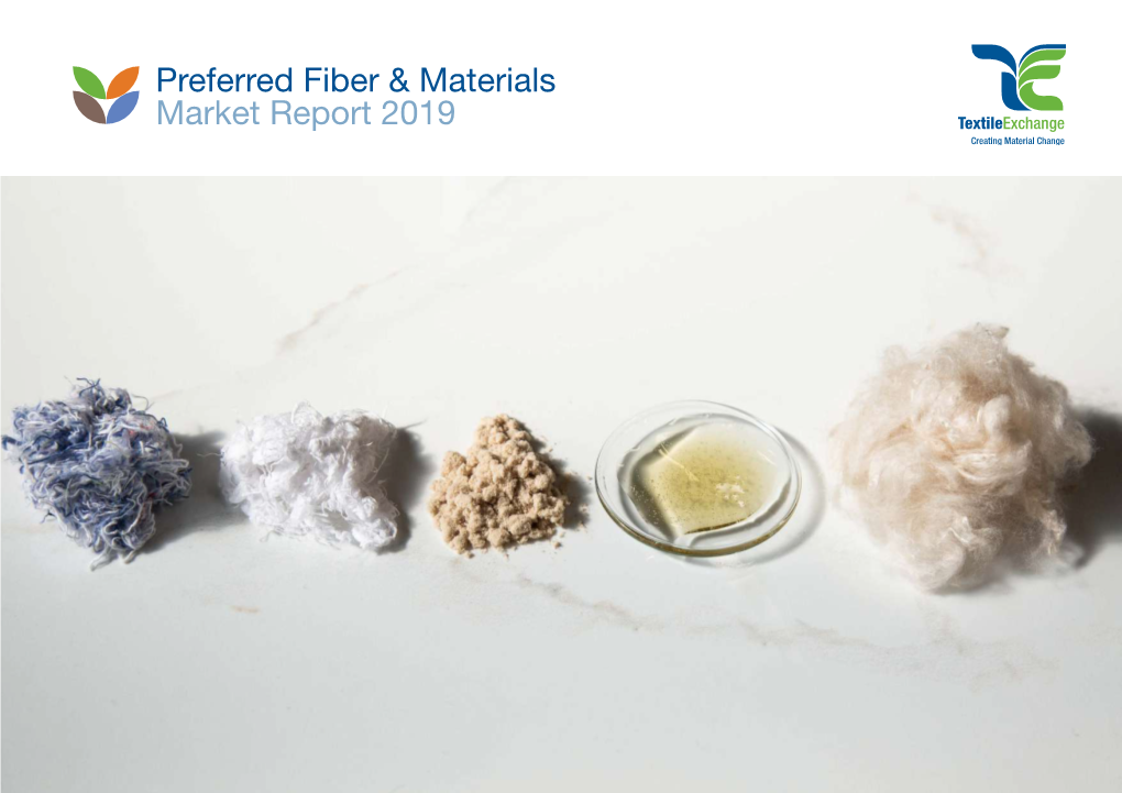 Preferred Fiber & Materials Market Report 2019