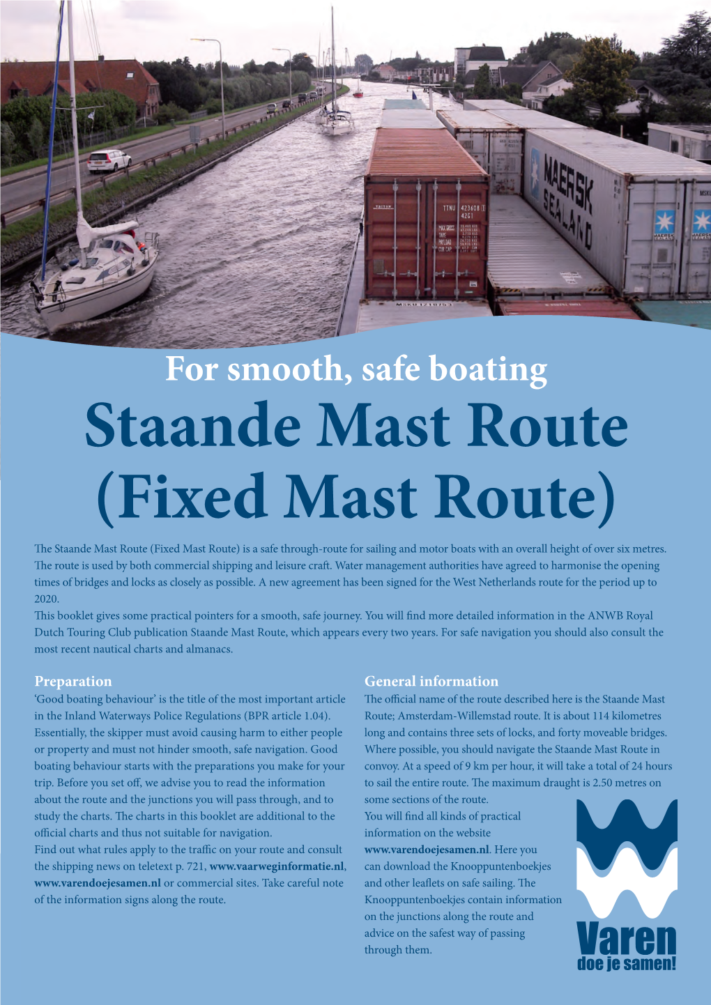 Staande Mast Route