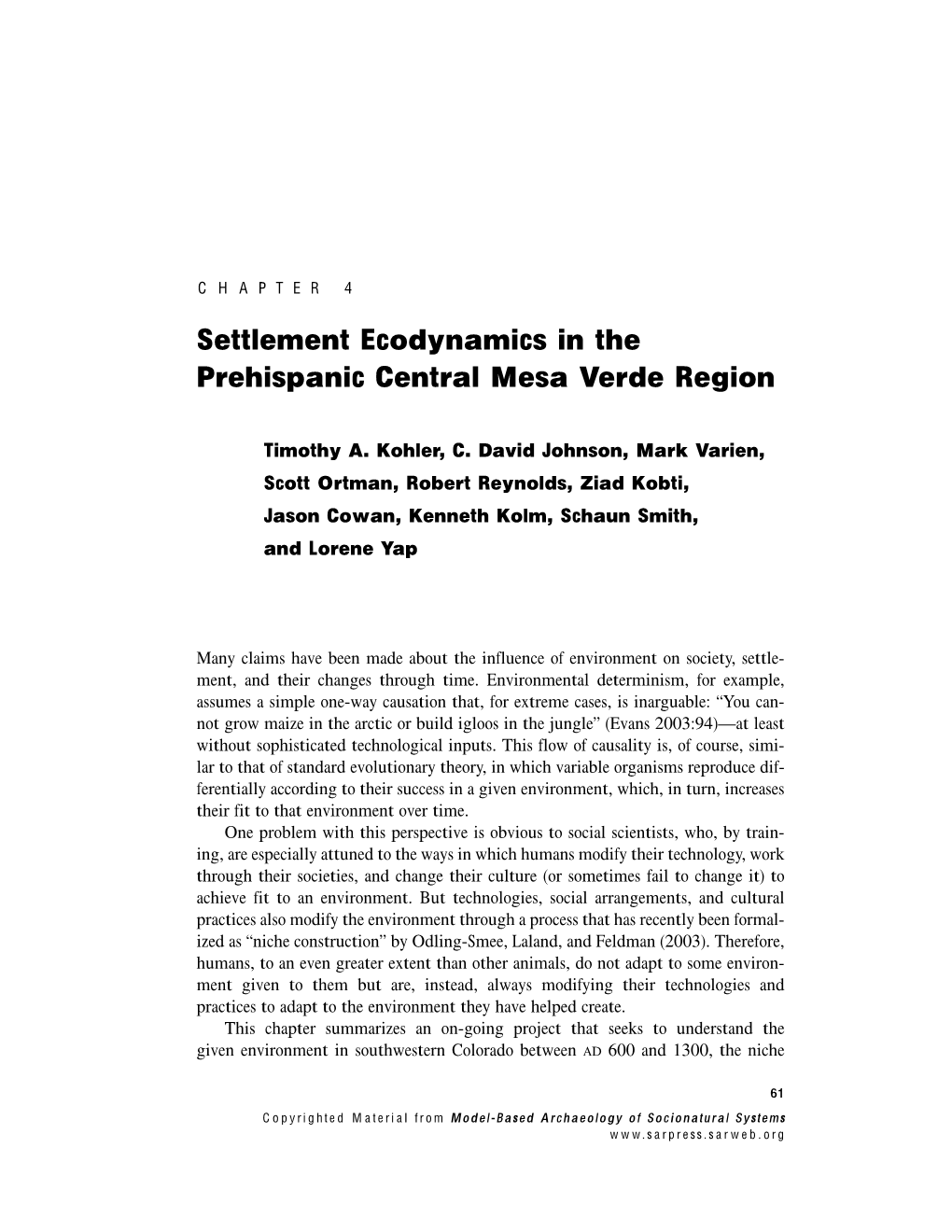 Settlement Ecodynamics in the Prehispanic Central Mesa Verde Region
