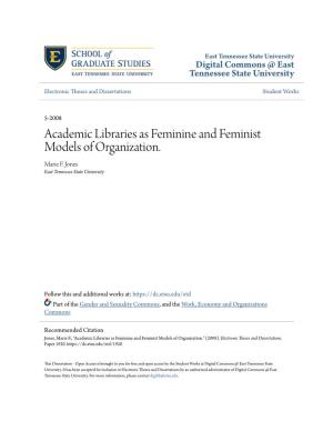 Academic Libraries As Feminine and Feminist Models of Organization. Marie F