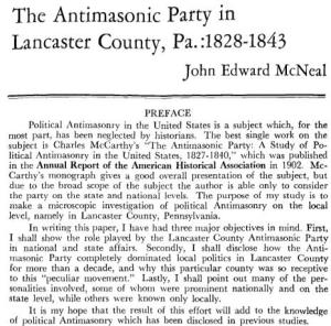 The Antimasonic Party in Lancaster County, Pa. :1828-1843 John Edward Mcneal