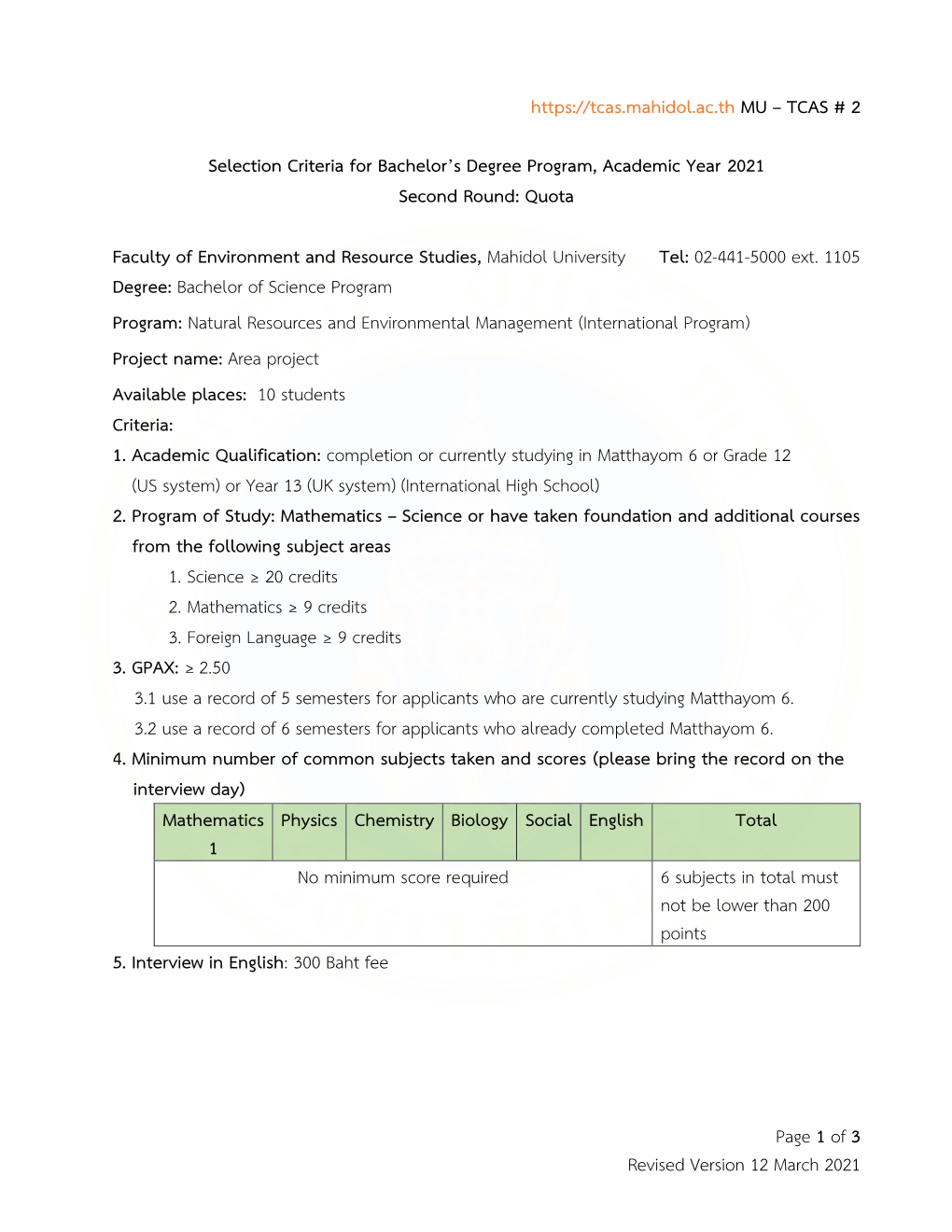 Natural Resources and Environmental Management (International Program) Project Name: Area Project Available Places: 10 Students Criteria: 1