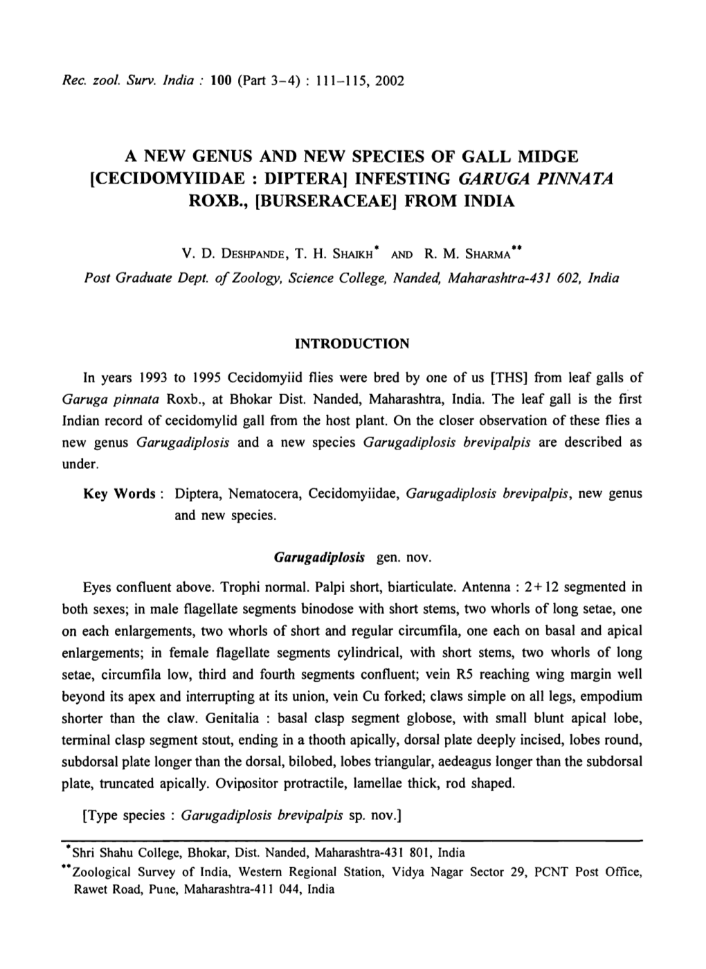 A New Genus A]~D New Species of Gall Midge [Cecidomyiidae : Diptera] Infesting Garuga Pinnata Roxb., [Burseraceae] from India