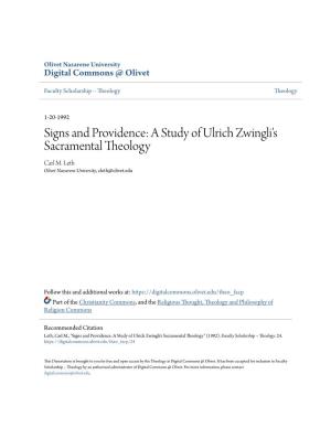 A Study of Ulrich Zwingli's Sacramental Theology Carl M