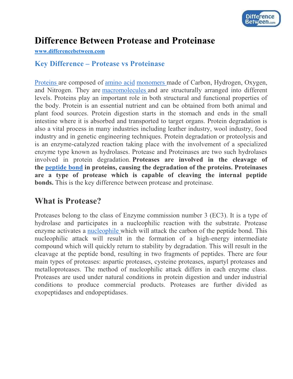 Difference Between Protease and Proteinase Key Difference – Protease Vs Proteinase