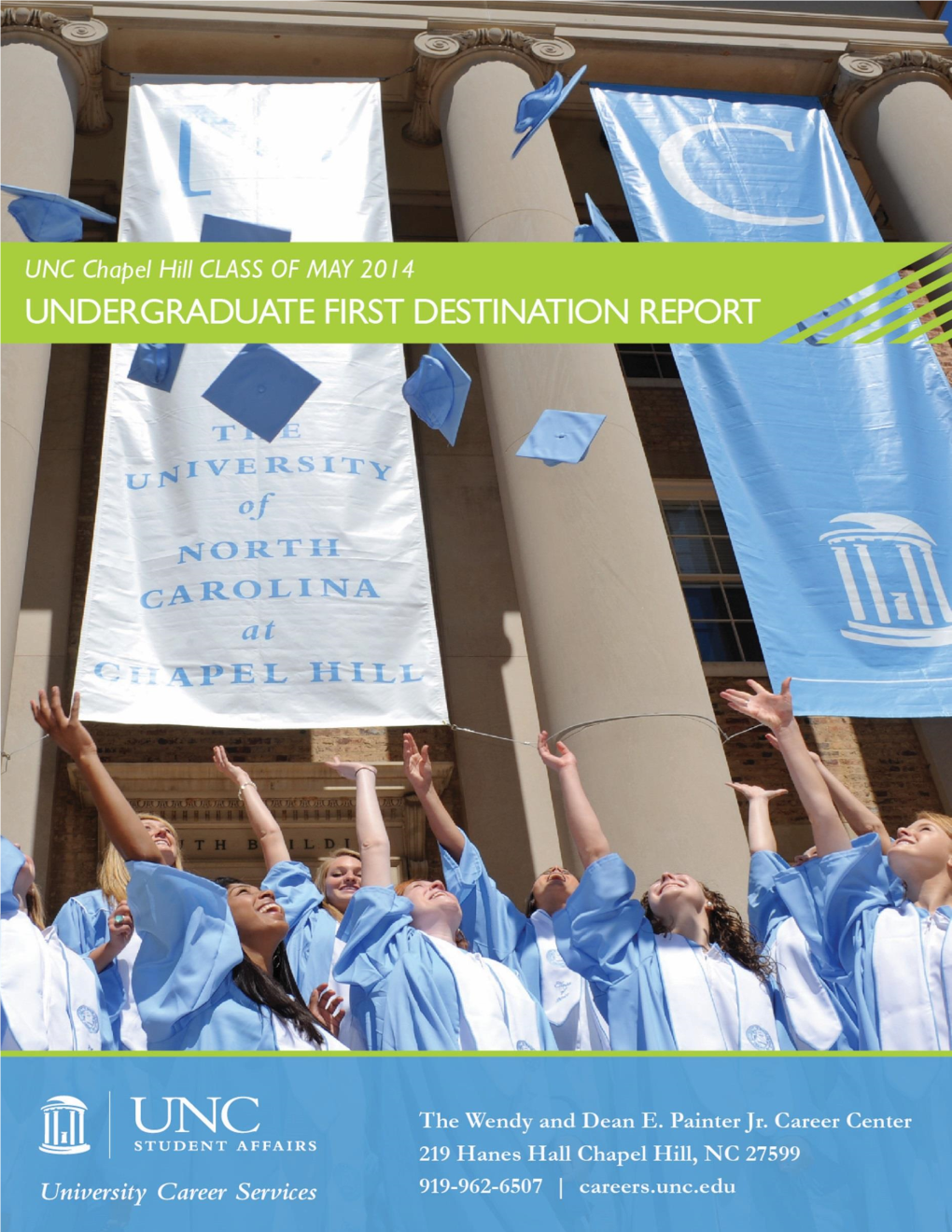2014 First Destination Report, University of North Carolina at Chapel Hill Pg