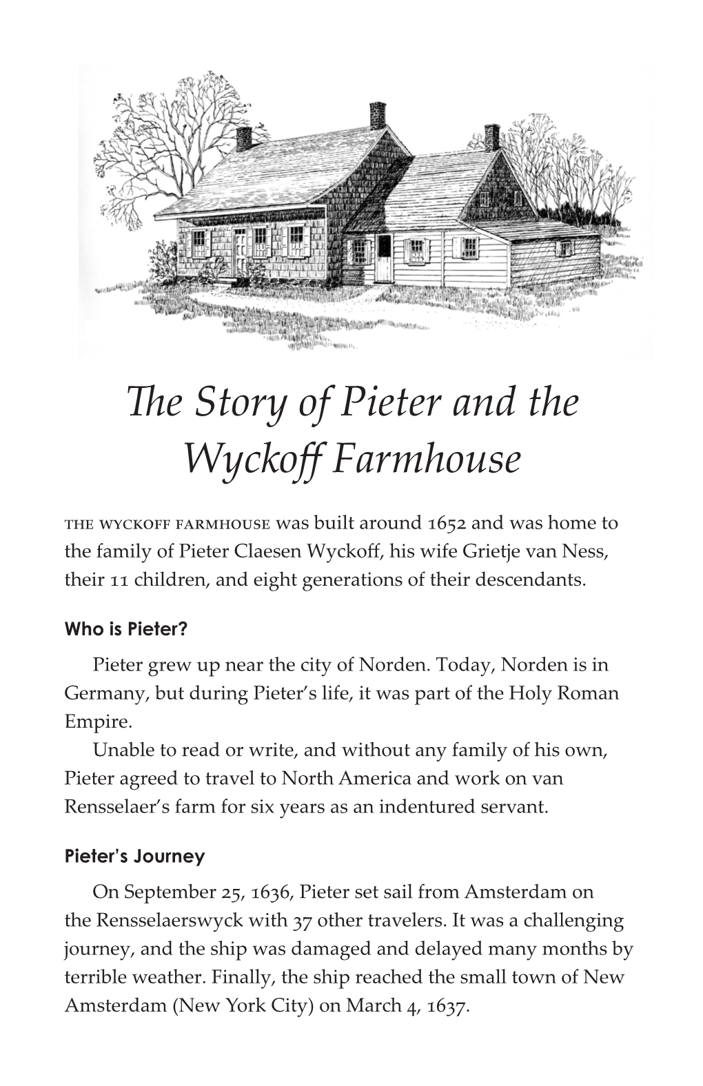 The Story of Pieter and the Wyckoff Farmhouse
