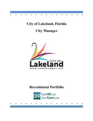 City of Lakeland, Florida City Manager Recruitment Portfolio