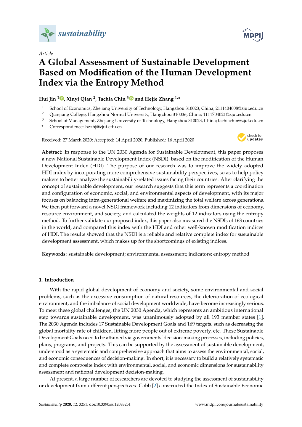 A Global Assessment of Sustainable Development Based on Modiﬁcation of the Human Development Index Via the Entropy Method