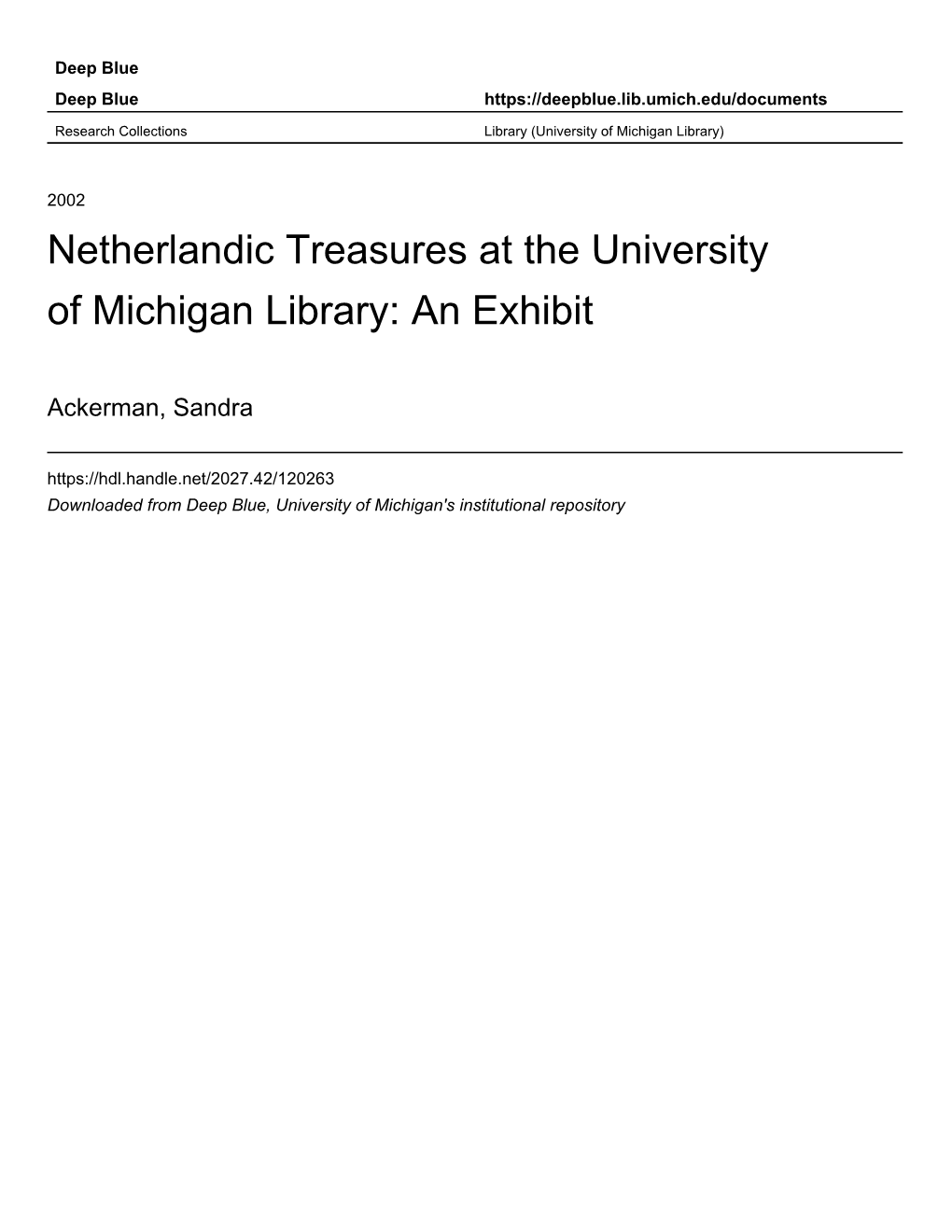 Netherlandic Treasures at the University of Michigan Library: an Exhibit