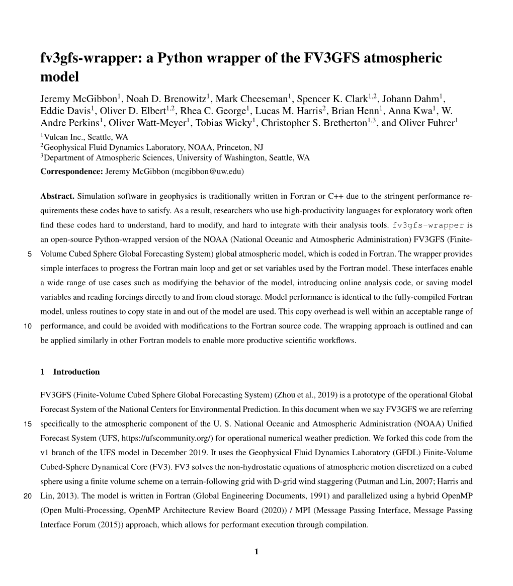Fv3gfs-Wrapper: a Python Wrapper of the FV3GFS Atmospheric Model Jeremy Mcgibbon1, Noah D