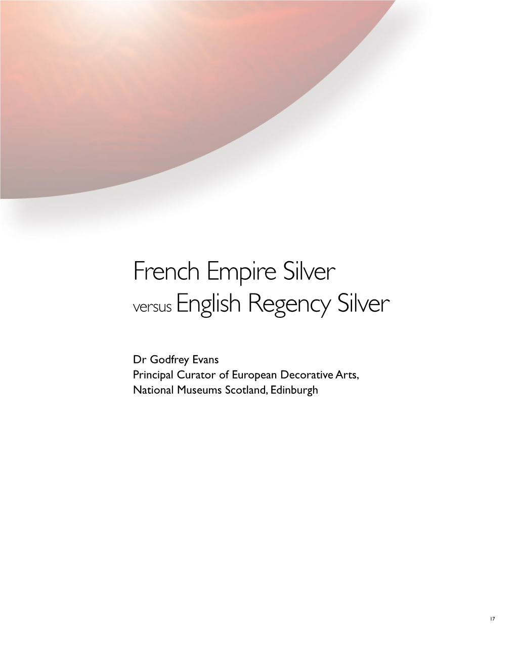 French Empire Silver Versus English Regency Silver