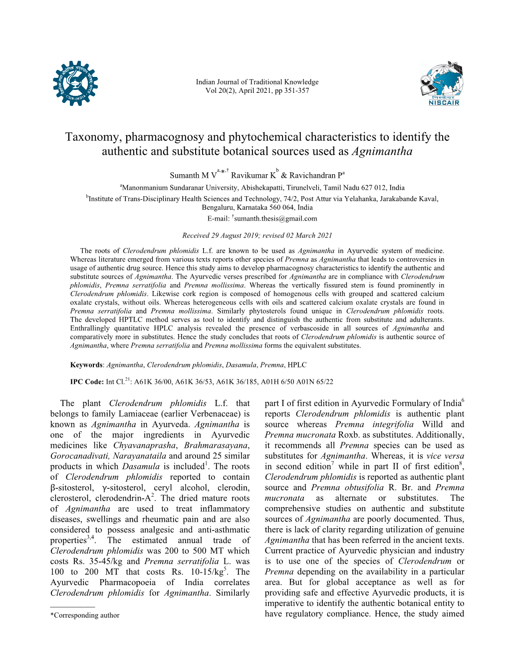 Taxonomy, Pharmacognosy and Phytochemical Characteristics to Identify the Authentic and Substitute Botanical Sources Used As Agnimantha