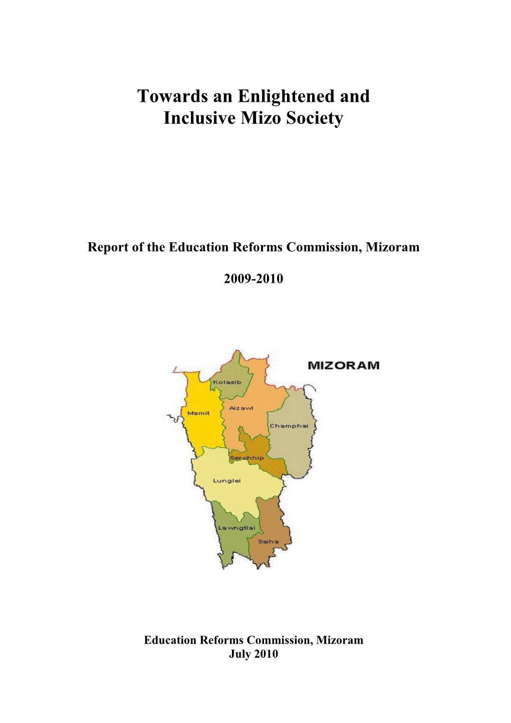 Towards an Enlightened and Inclusive Mizo Society