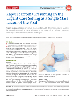 Kaposi Sarcoma Presenting in the Urgent Care Setting As a Single Mass Lesion of the Foot