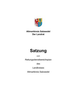 Satzung Rettungsdienstbereichsplan Altmarkkreis Salzwedel 2,01 MB