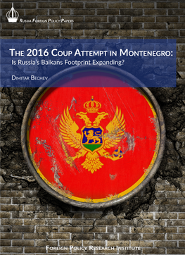 The 2016 Coup Attempt in Montenegro: Is Russia's Balkans Footprint Expanding?