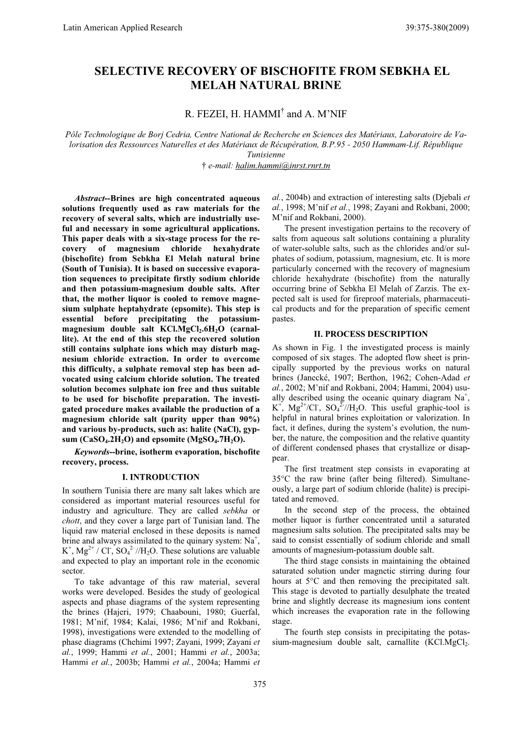 Selective Recovery of Bischofite from Sebkha El Melah Natural Brine