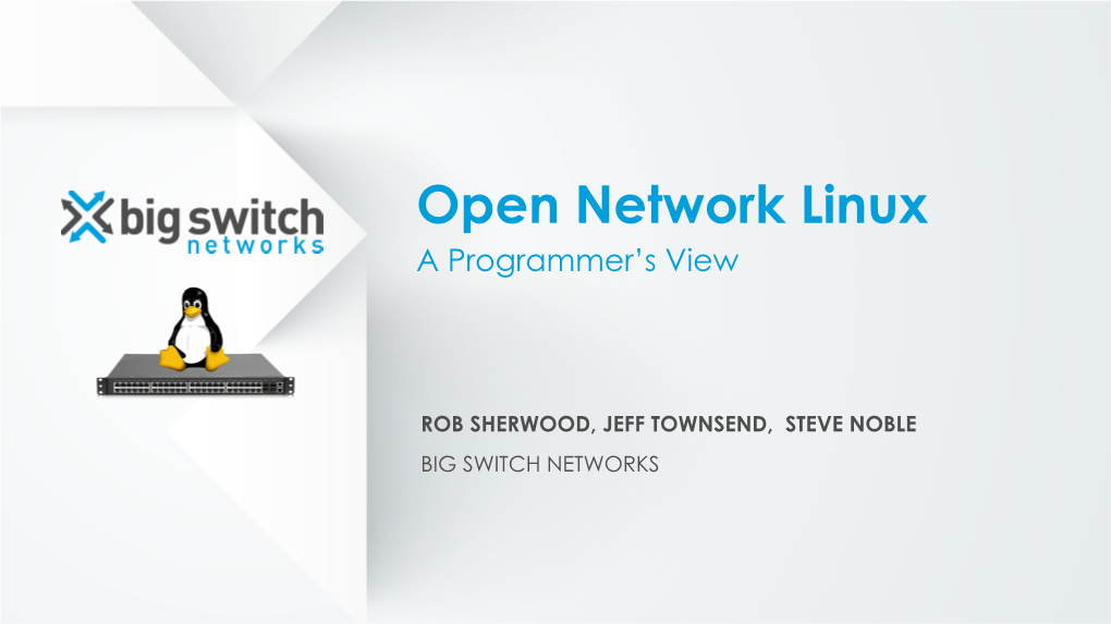 Open Network Linux a Programmer’S View