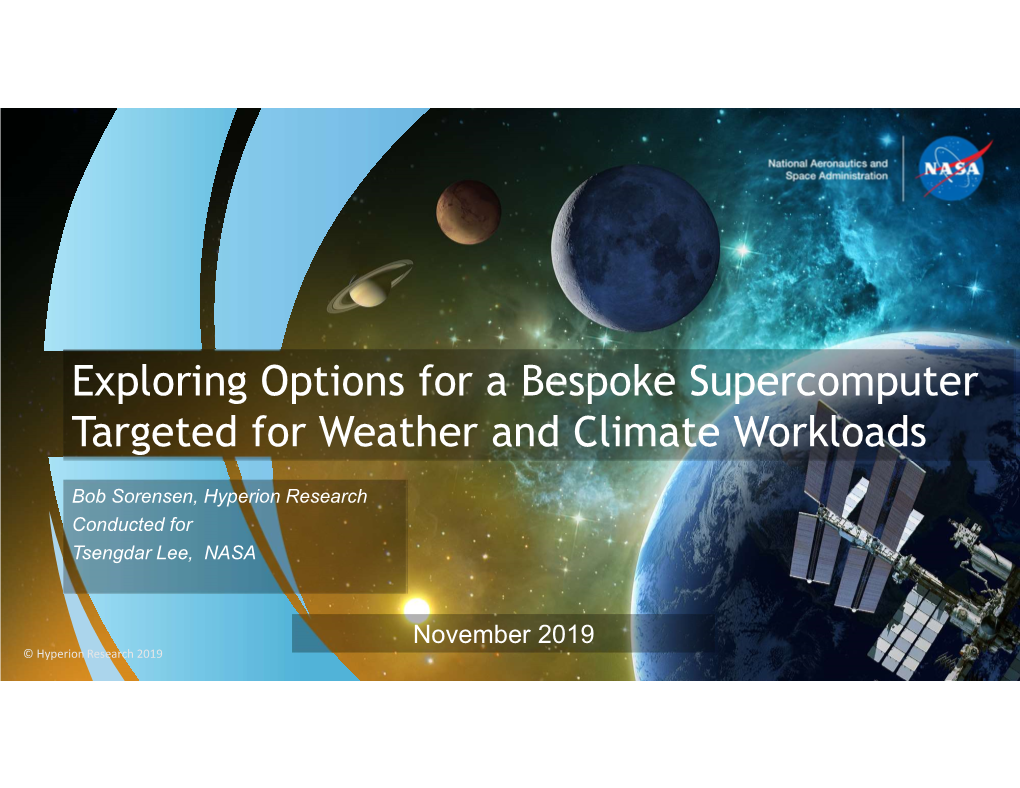Exploring Options for a Bespoke Supercomputer Targeted for Weather and Climate Workloads