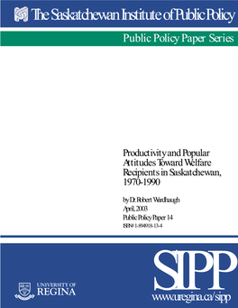 The Saskatchewan Institute of Public Policy Public Policy Paper Series